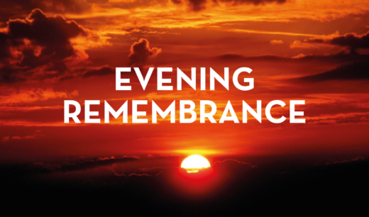 Evening Remembrance