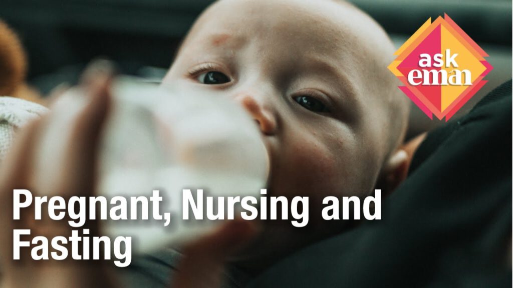 Pregnant, Nursing and Fasting