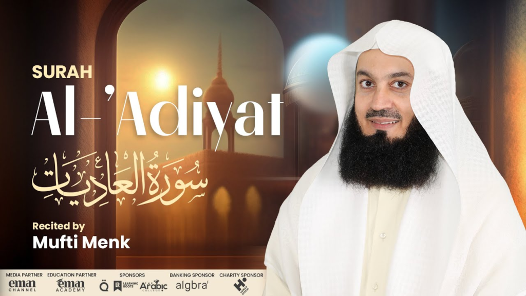 Surah Al Adiyaat | Mufti Menk