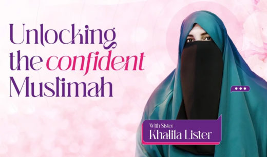 Unlocking the Confident Muslimah
