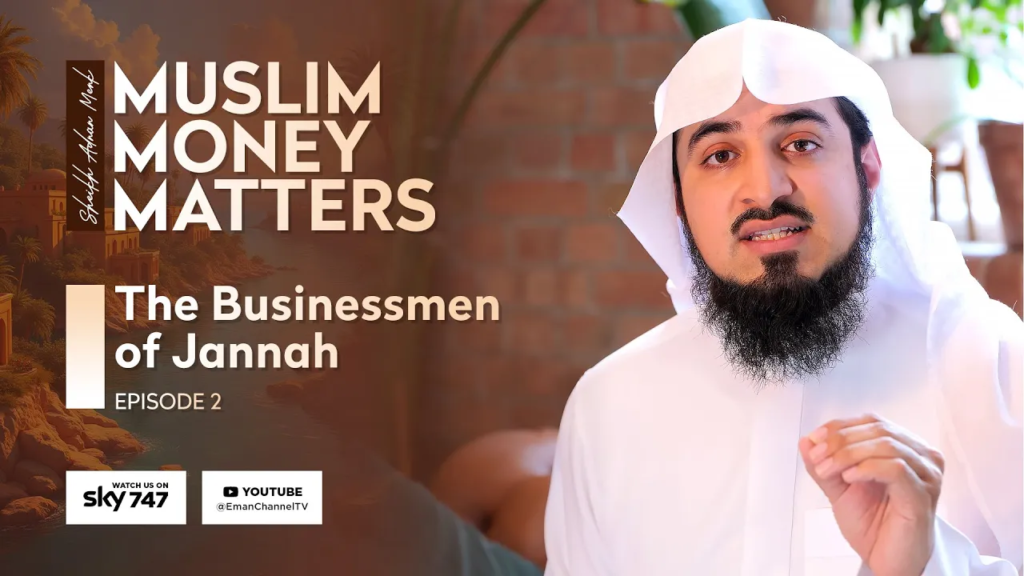 The Businessmen of Jannah (EP02)