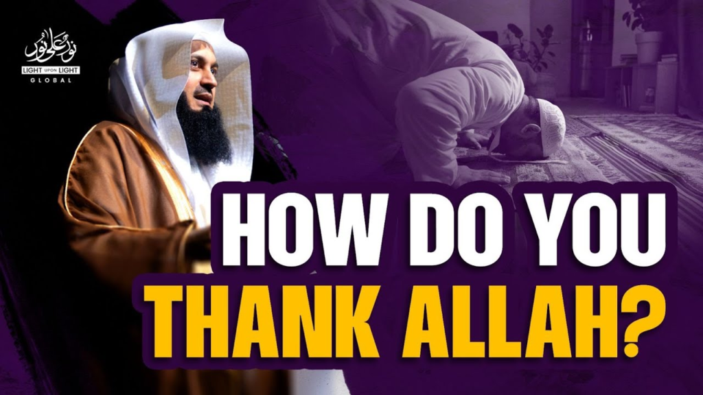 How Do You Thank Allah? | Mufti Menk