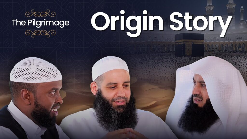 Origin Story | The Pilgrimage Ep.2 | Mufti Menk, Sh. Abu Bakr Zoud &  Sh. Jamal AbdiNasir