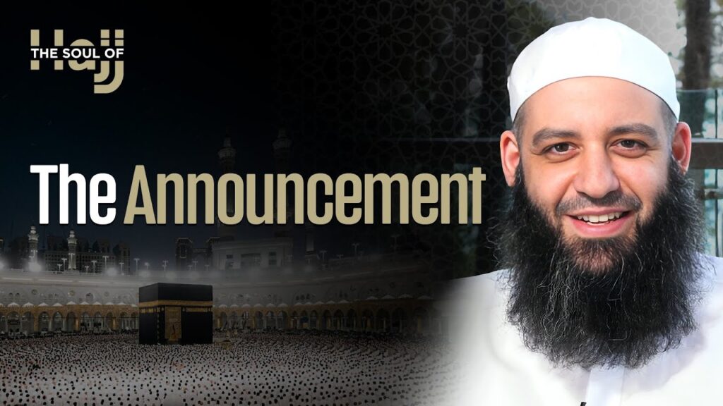 The Announcement (Ep. 1) | The Soul of Hajj | Season 1 | Sheikh Abu Bakr Zoud