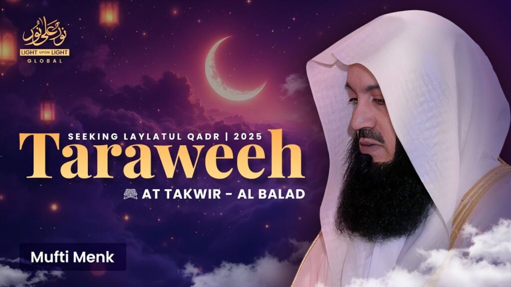 NEW: Taraweeh by Mufti Menk | 27th Night Of Ramadan 1446 | LUL Seeking Laylatul Qadr