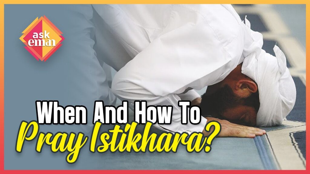 When And How To Pray Istikhara?