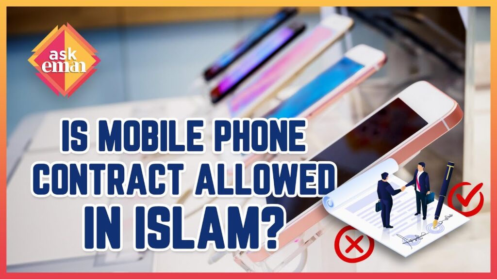 Is Mobile Phone Contract Allowed In Islam?
