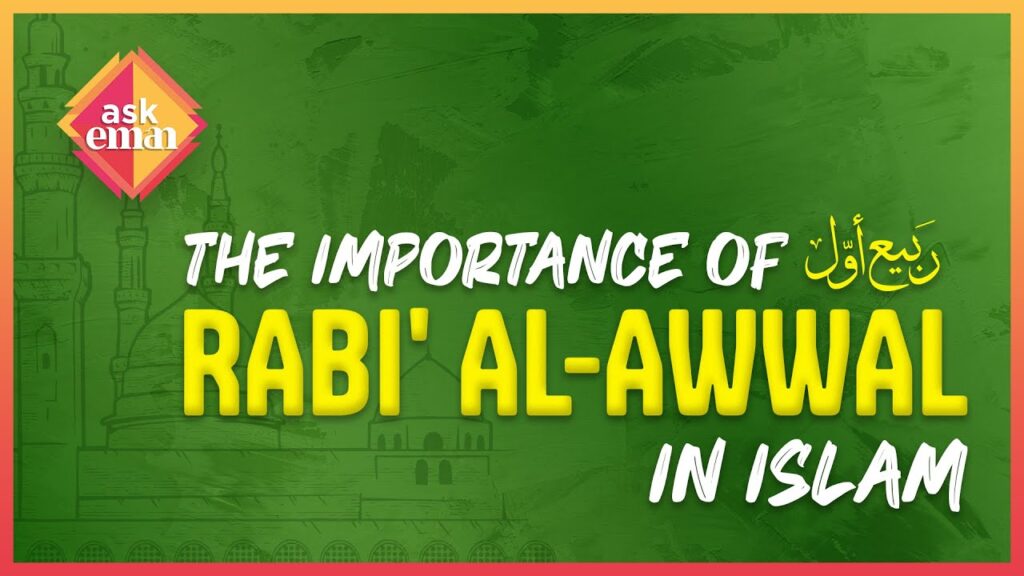 How Important Is The Month Of Rabi al-Awwal?