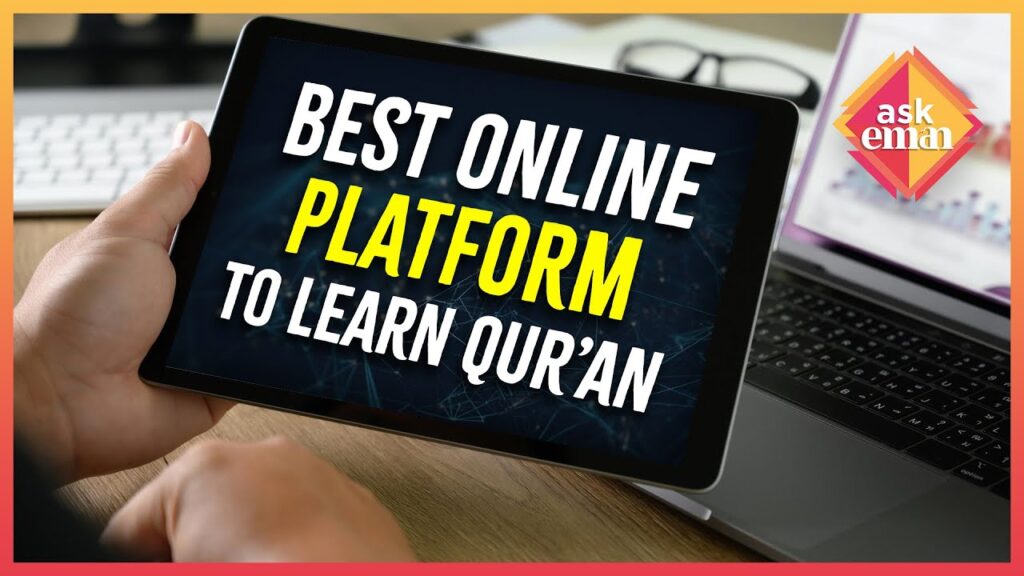 What’s The Reliable Online Platform To Learn & Understand The Qur’an?