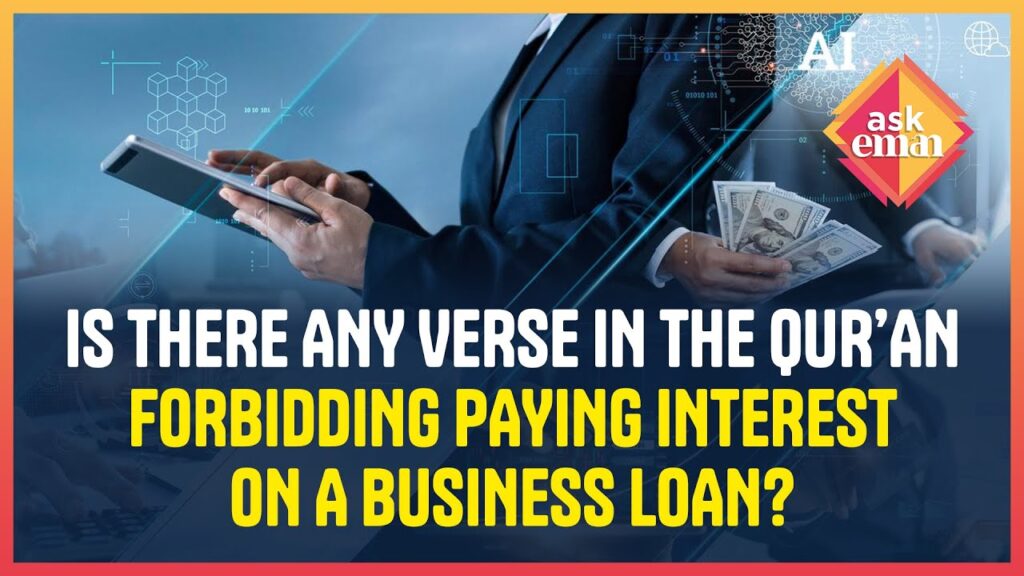 Is There Any Verse In Qur’an Forbiding Paying Interest On Bussiness Loan?