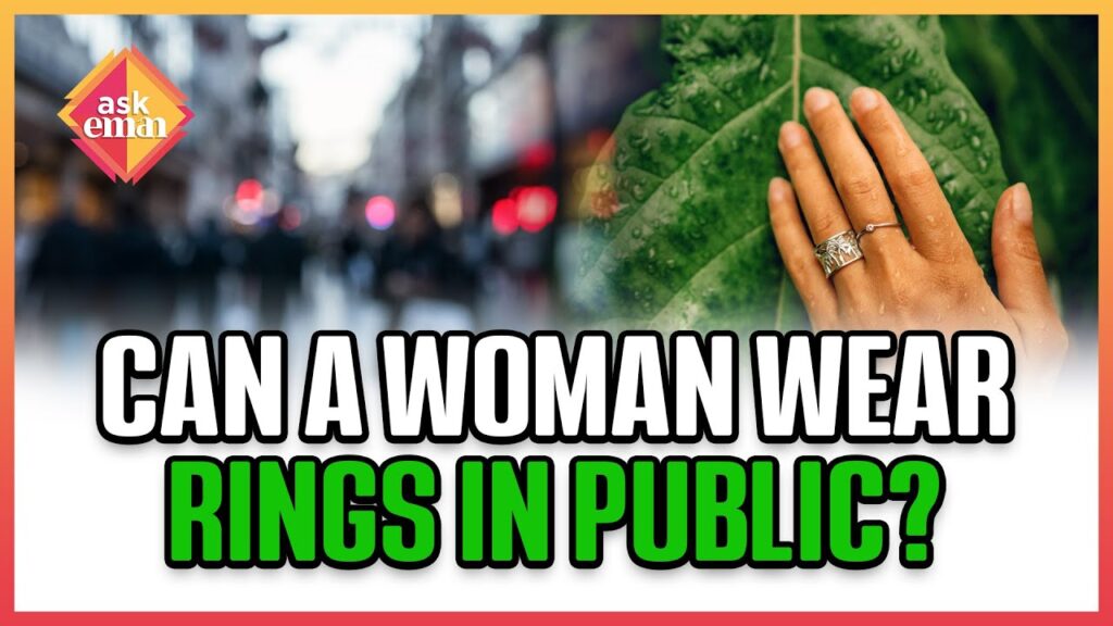 Can A Woman Wear Rings In Public?