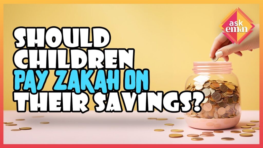 From What Age Should Children Pay Zakah On Savings Exceeding The Nisab Threshold?