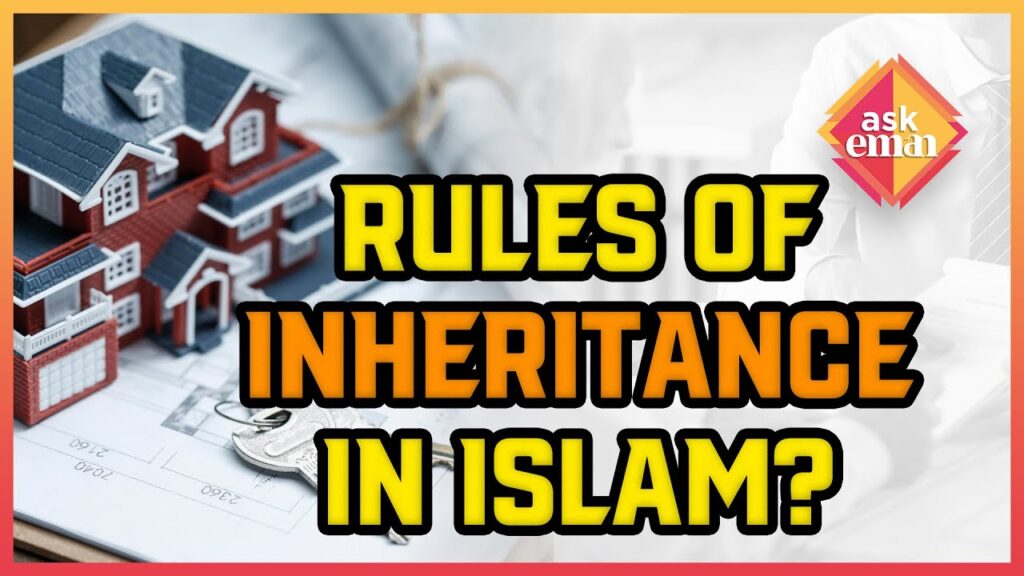 Rules Of Inheritance In Islam?