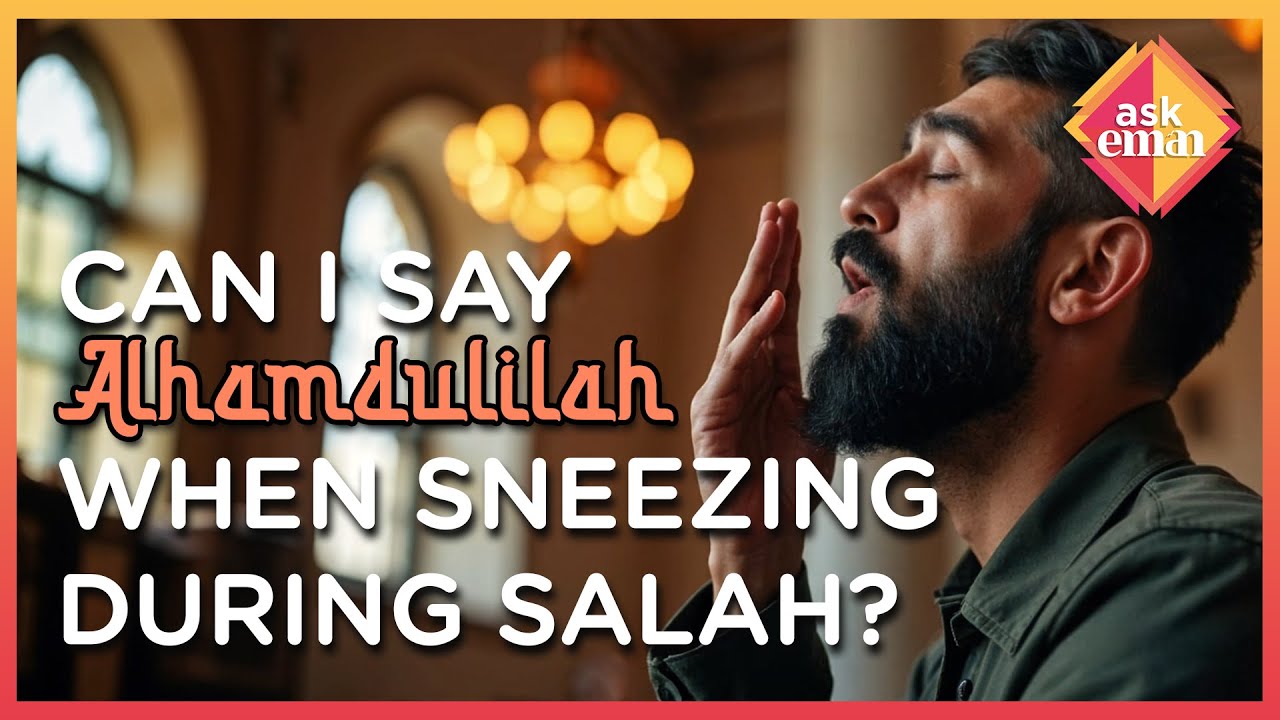 Is It Permissible To Say ‘Alhamdulillah’ When Sneezing During Salah?