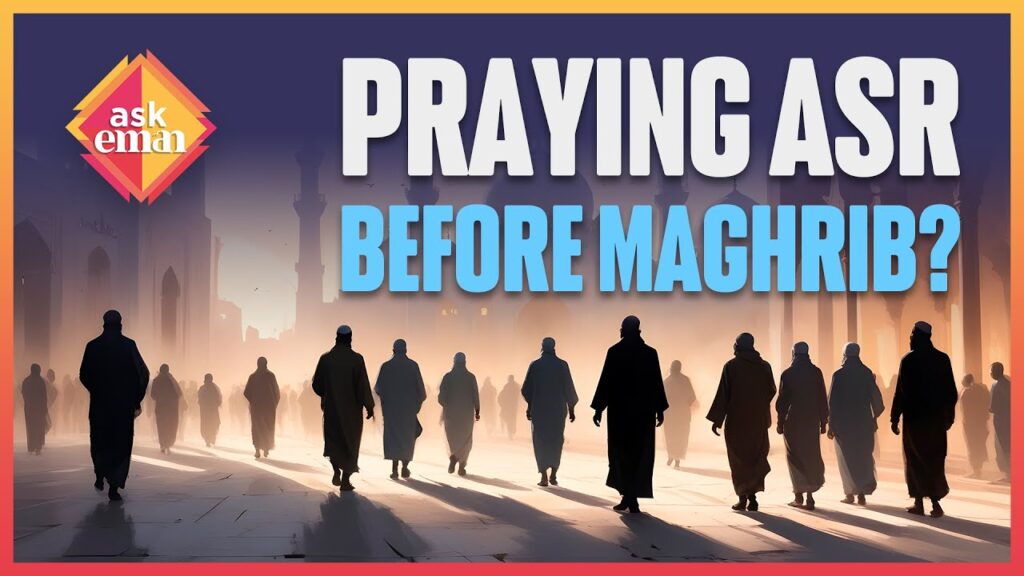 Can We Pray Asr Before Maghrib, If We Missed Asr Prayer?