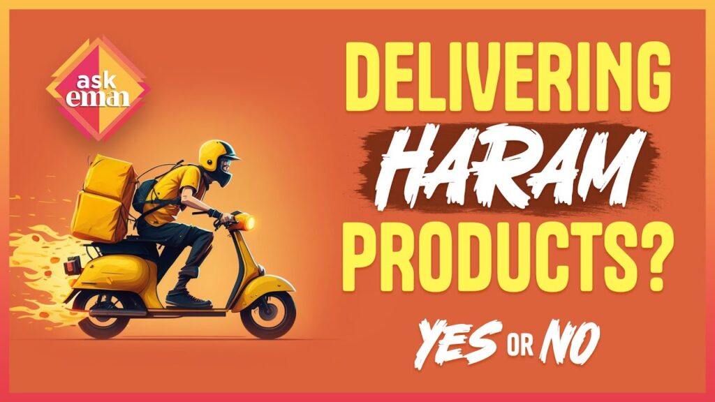 Are We Liable For Delivering Haram Products?