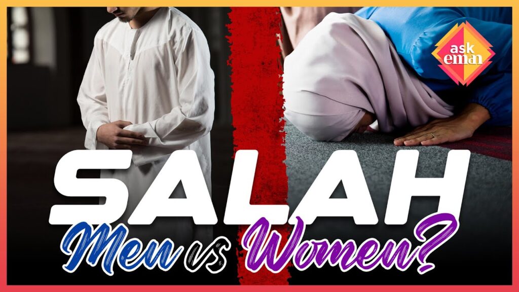 Salah, Is it The Same For Man & Woman?