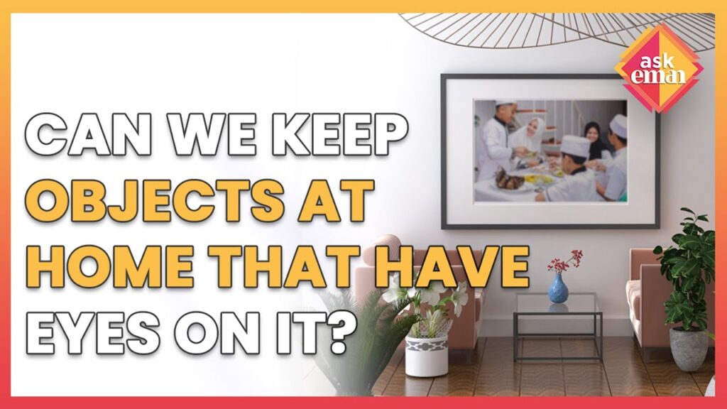 Is It Allowed To Keep Something That Has Picture Of Eye On It At Home?