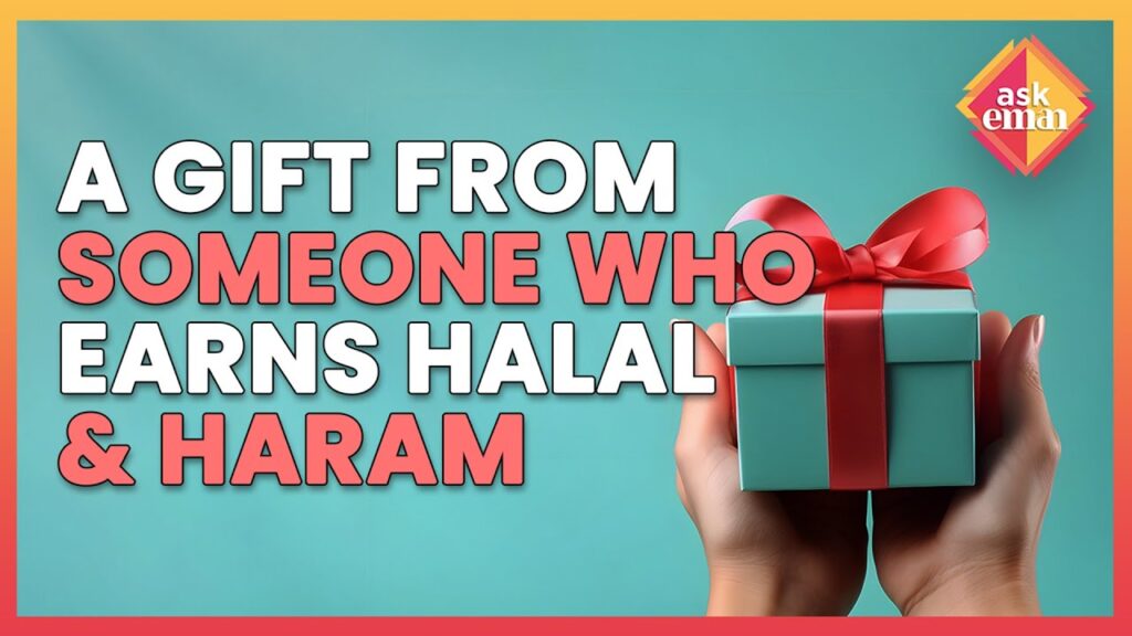 Is It Permissible To Receive a Gift From Someone Who Has A Mixed Income?