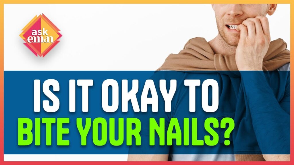 Is It Permissible To Bite Your Nails?