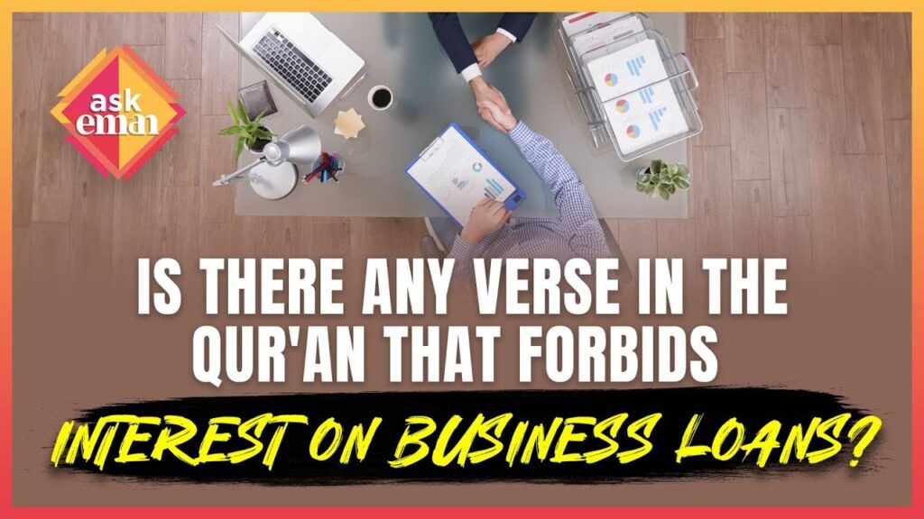 Is There Any Verse In The Qur’an That Forbids Interest On Business Loans?