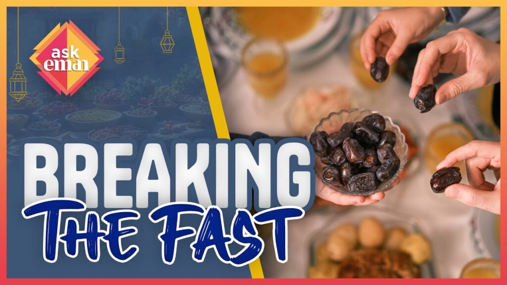 Recommended Practice For Breaking The Fast During Ramadan?
