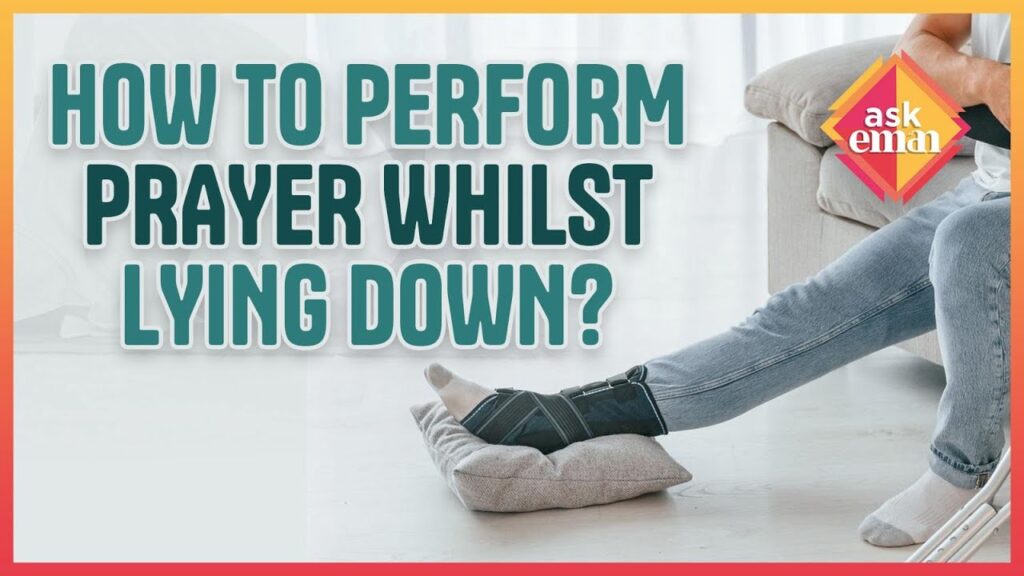 How To Perform Prayer Whilst Lying Down?