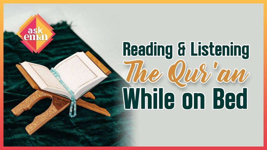 Can I Lie Down While Reading And Listening To The Qur’an?