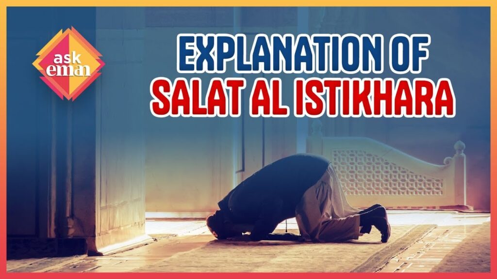 Explanation of Salat al Istikhara
