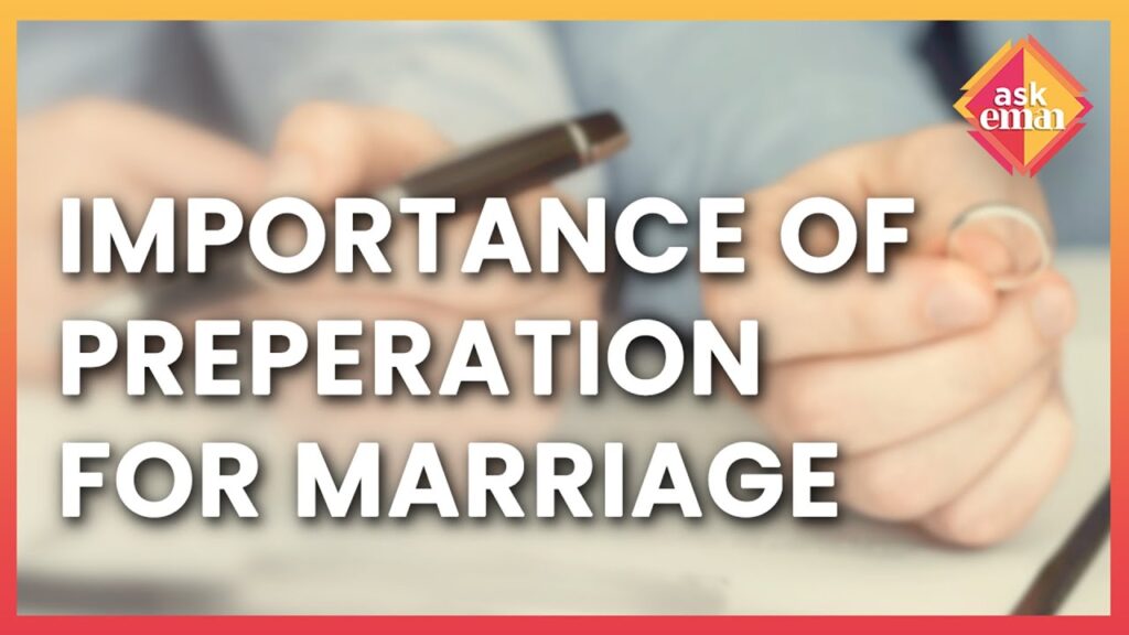 How Important Is It To Understand About Marriage Before Getting Married?