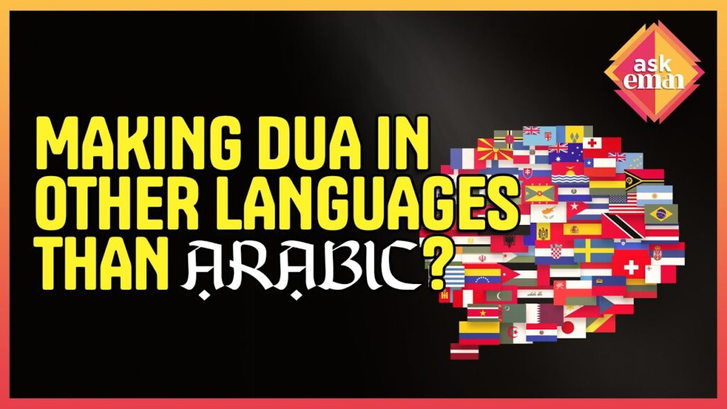 What’s The Ruling On Offering Supplication In Or Outside The Prayer Other Than The Arabic?c