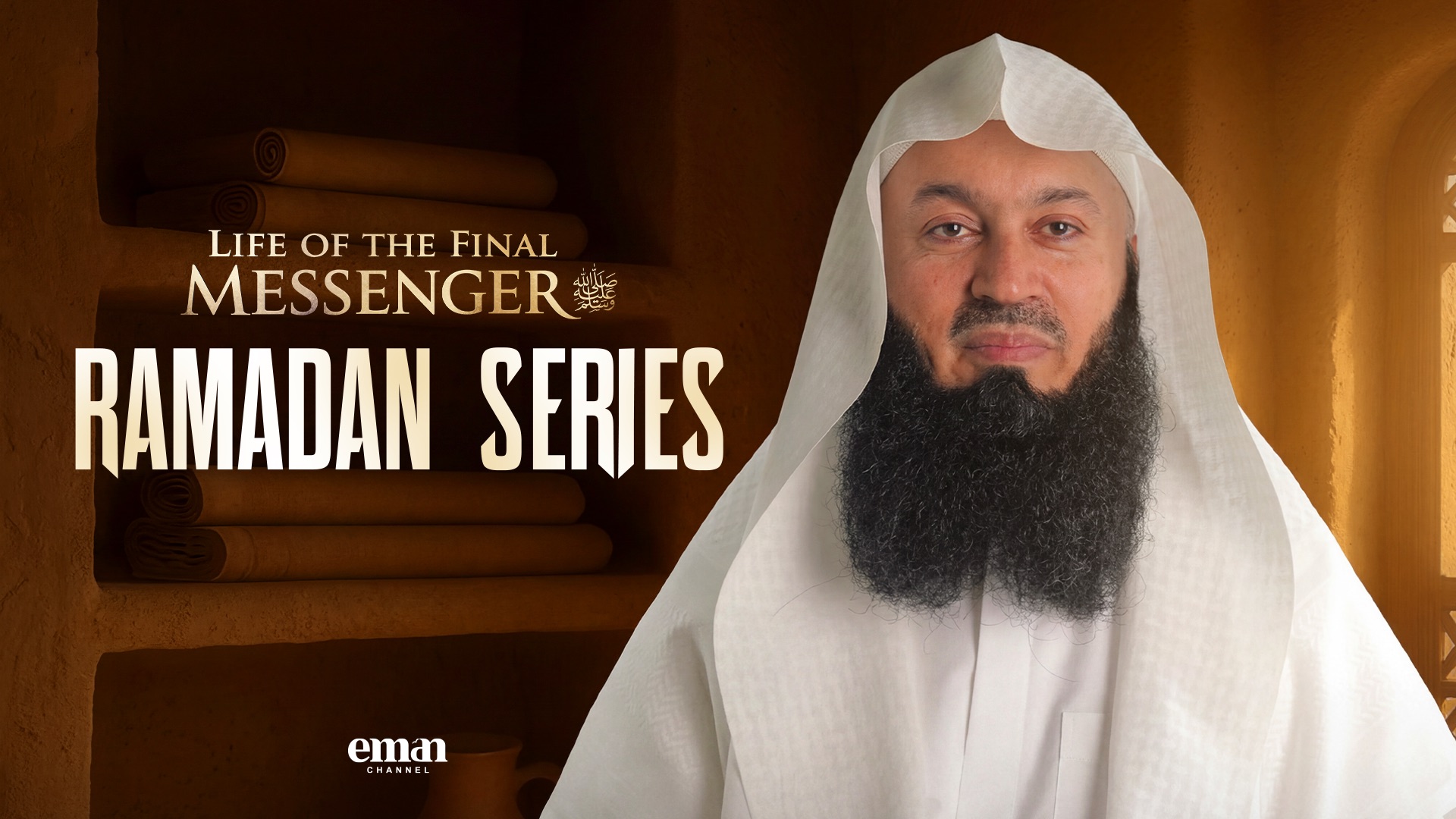 The Life of the Final Messenger ﷺ