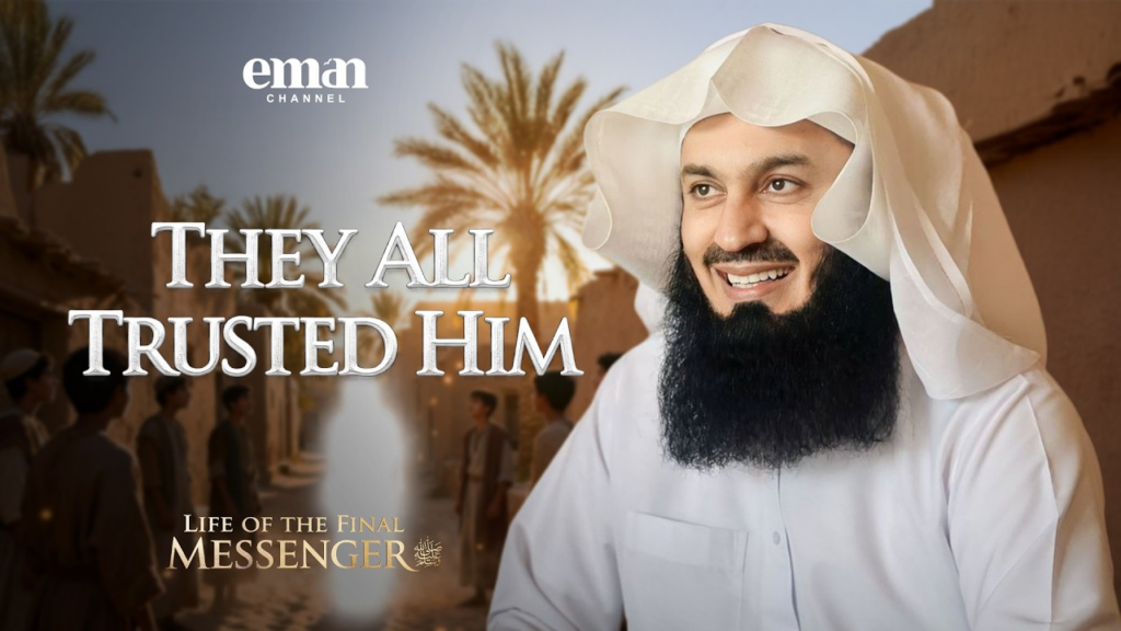The Man Makkah Trusted | Ep.4